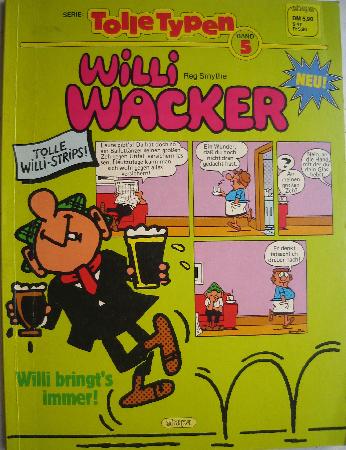 Comic: Willi Wacker - Willi bringt's immer! (Tolle Typen) - 1984 - mge-shop