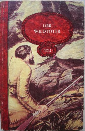 Cooper James Fenimore - Taschenbuch: Der Wildtöter (J & H International (Belgien)) - 198? - mge-shop