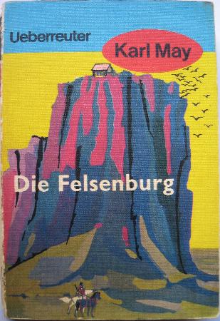 May Karl - Taschenbuch: Die Felsenburg (Karl May Taschenbücher) - 197? - mge-shop