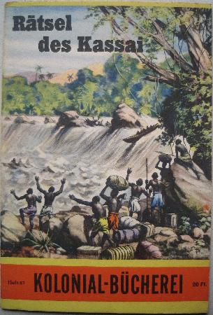 Romanheft: R&auml;tsel des Kassai (Kolonial-B&uuml;cherei) - 1941 - mge-shop