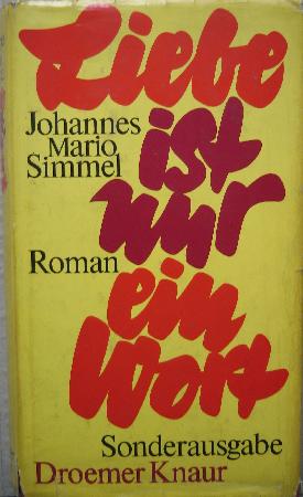 Simmel Johannes Mario - Buch: Liebe ist nur ein Wort - 1976 - mge-shop