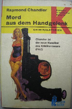 Chandler Raymond - Taschenbuch: Mord aus dem Handgelenk (Ullstein Bücher) - 1975 - mge-shop