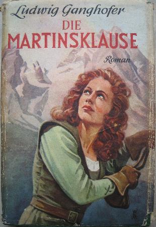 Ganghofer Ludwig - Buch: Die Martinsklause - 1929 - mge-shop