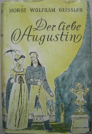 Geissler Horst Wolfram - Buch: Der liebe Augustin - mge-shop