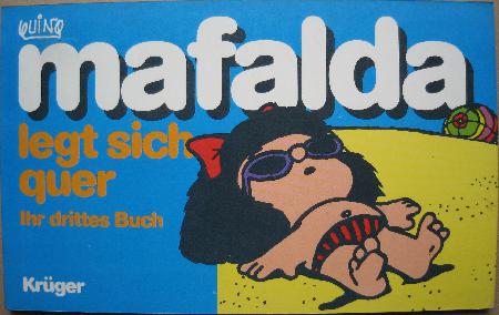 Comic: Mafalda legt sich quer - Ihr drittes Buch (Mafalda) - 1987 - mge-shop