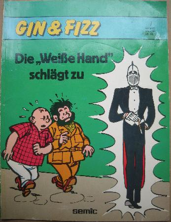 Comic: Die 'weiße Hand' schlägt zu (Gin & Fizz) - 1982 - mge-shop