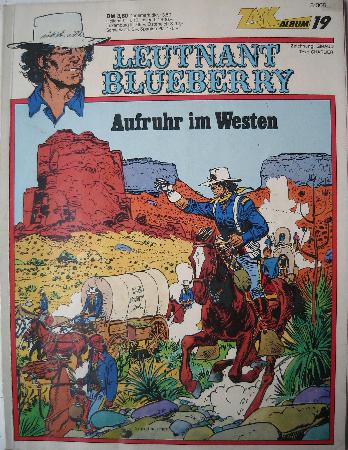 Comic: Leutnant Blueberry - Aufruhr im Westen (Zack Album) - 1977 - mge-shop