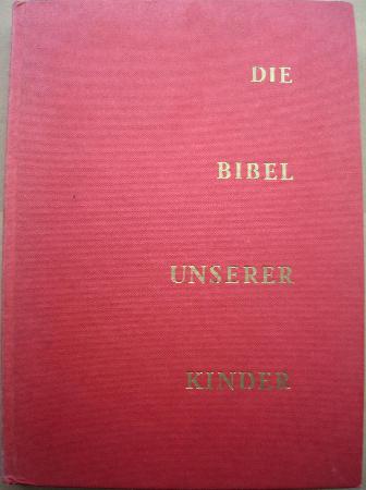 Buch: Die Bibel unserer Kinder - 1981 - mge-shop