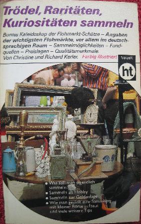 Taschenbuch: Trödel, Raritäten, Kuriositäten sammeln (Humboldt-Taschenbücher) - 1983 - mge-shop