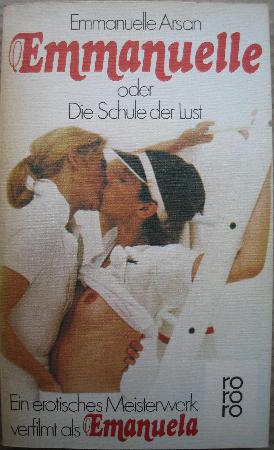 Arsan Emmanuelle - Taschenbuch: Emmanuelle oder Die Schule der Lust - 1975 - mge-shop