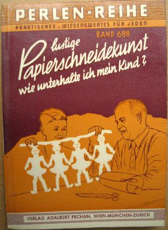 Mertens Fritz - Taschenbuch: Lustige Papierschneidekunst (Perlen-Reihe) - 1960 - mge-shop