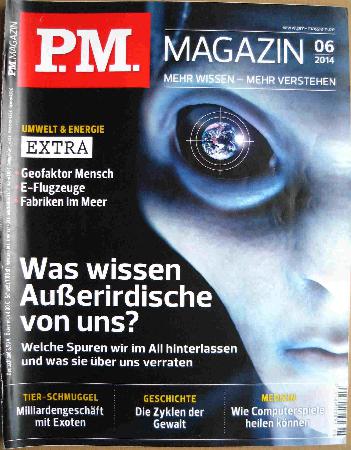 Zeitung / Zeitschrift: Was wissen Außerirdische von uns? (P.M.) - 2014/06 - mge-shop