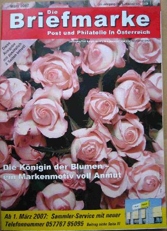 Zeitung / Zeitschrift: Die Königin der Blumen - Markenmotiv voll Anmut (Die Briefmarke) - 2007/03 - mge-shop