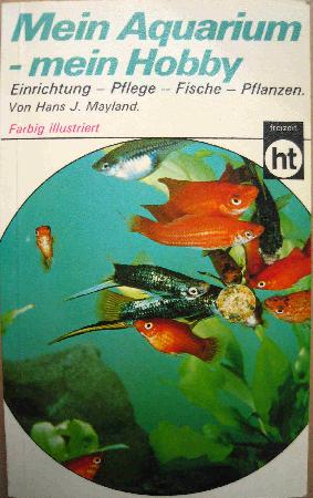 Taschenbuch: Mein Aquarium - mein Hobby (Humboldt-Taschenbücher) - 1976 - mge-shop