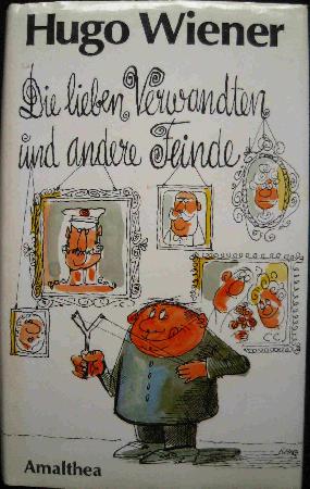 Wiener Hugo - Buch: Die lieben Verwandten und andere Feinde - 1986 - mge-shop