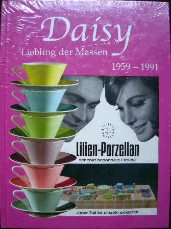 Edenhofer Rene - Buch: Lilien-Porzellan - Daisy - Liebling der Massen - 2011 - mge-shop