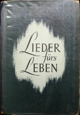 Buch: Lieder f&uuml;rs Leben - 1949 - mge-shop