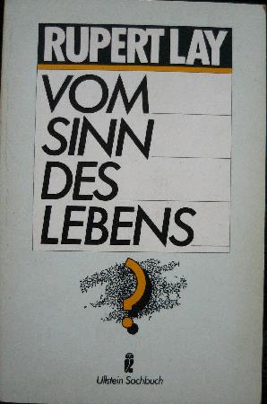 Lay Rupert - Taschenbuch: Vom Sinn des Lebens - 1990 - mge-shop