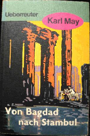 May Karl - Taschenbuch: Von Bagdad nach Stambul (Karl May Taschenb&uuml;cher) - 197? - mge-shop