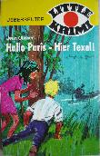 Ollivier Jean - Taschenbuch: Hallo Paris - Hier Texel! (Little Krimi) - 1963 - mge-shop