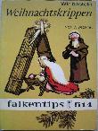 Wichtel Anne - Buch: Wir basteln Weihnachtskrippen (Falkentips) - 196? - mge-shop