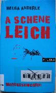 Anderle Helga - Buch: A schene Leich - 2008 - mge-shop