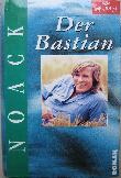 Noack Barbara - Buch: Der Bastian - 198? - mge-shop