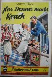 Romanheft: Der Donner macht Krach (Humor ins Haus) - 1956 - mge-shop