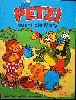 Comic: Petzi sucht die Mary (Petzi) - 2013 - mge-shop