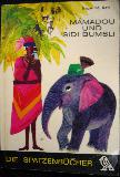 Taschenbuch: Mamadou und Sidi Bumsli (Die Spatzenbücher) - 1968 - mge-shop