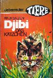 Salten Felix - Taschenbuch: Djibi das Kätzchen (Ueberreuter Tiere) - 1972 - mge-shop