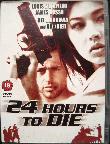 DVD: 24 Hours To Die - 2001 - mge-shop