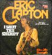 Clapton Eric - Single: I Shot The Sheriff - 1974 - mge-shop