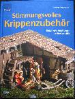 Buch: Stimmungsvolles Krippenzubehör - 2004 - mge-shop