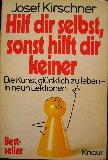 Kirschner Josef - Taschenbuch: Hilf dir selbst, sonst hilft dir keiner - 1980 - mge-shop