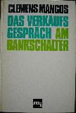 Buch: Das Verkaufsgespräch am Bankschalter - 1972 - mge-shop