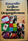 Buch: Das große Lexikon moderner Umgangsformen - 1977 - mge-shop