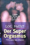 Paget Lou - Taschenbuch: Der Super Orgasmus - 2001 - mge-shop