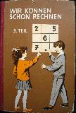 Buch: Wir k&ouml;nnen schon rechnen 3. Teil - 1965 - mge-shop